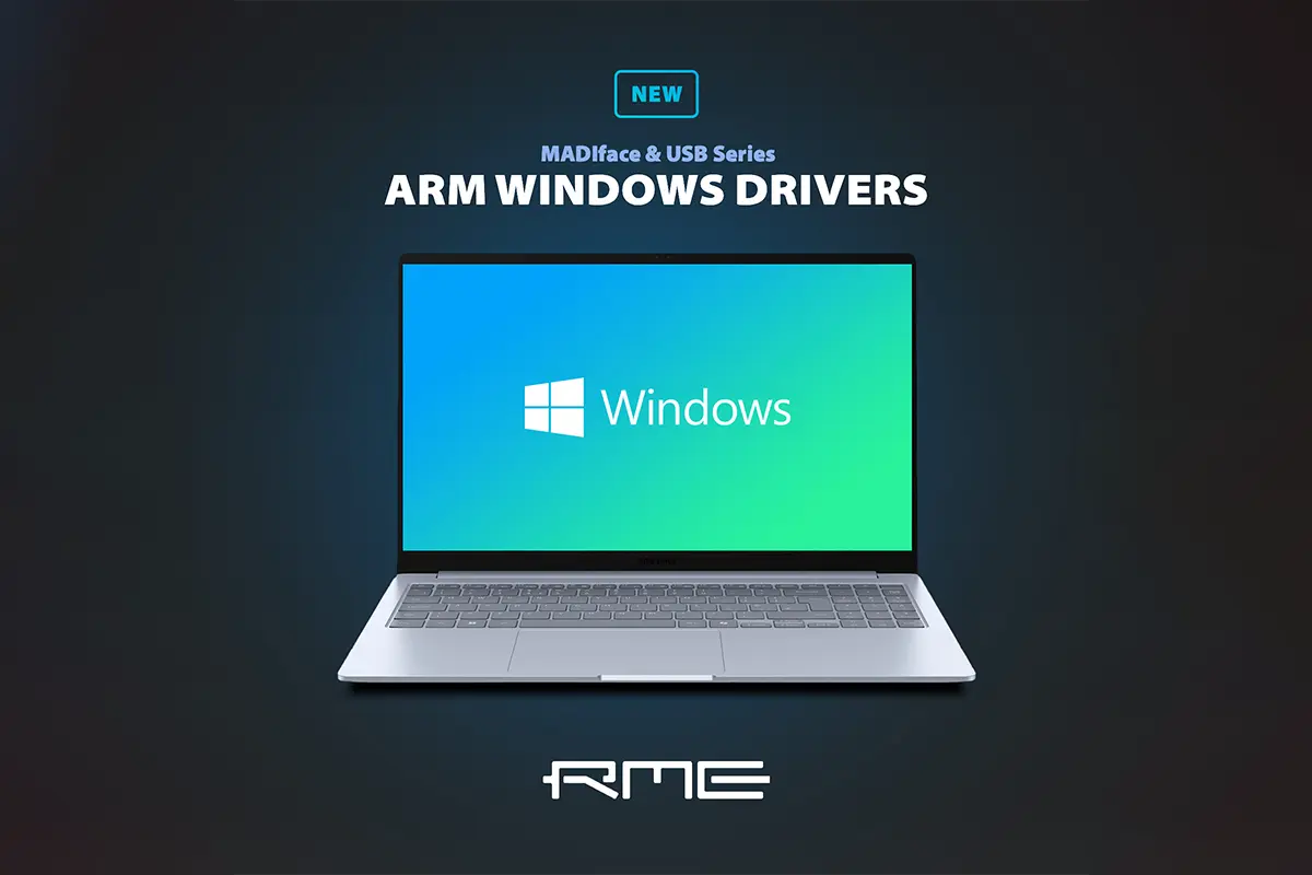 Windows 11 ARM Treiber für alle RME USB Interfaces