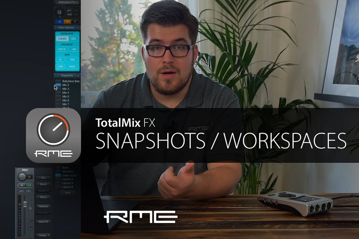 Einstieg TotalMix FX - Snapshots &amp; Workspaces