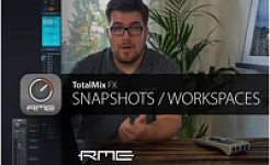 TotalMix FX for Beginners - Snapshots & Workspaces